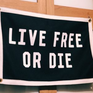 Live Free or Die Flag Banner